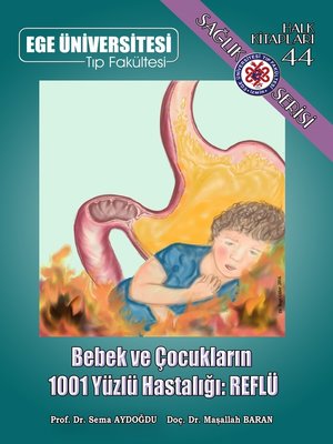 cover image of Bebek ve Çocukların 1001 Yüzlü Hastalığı: REFLÜ